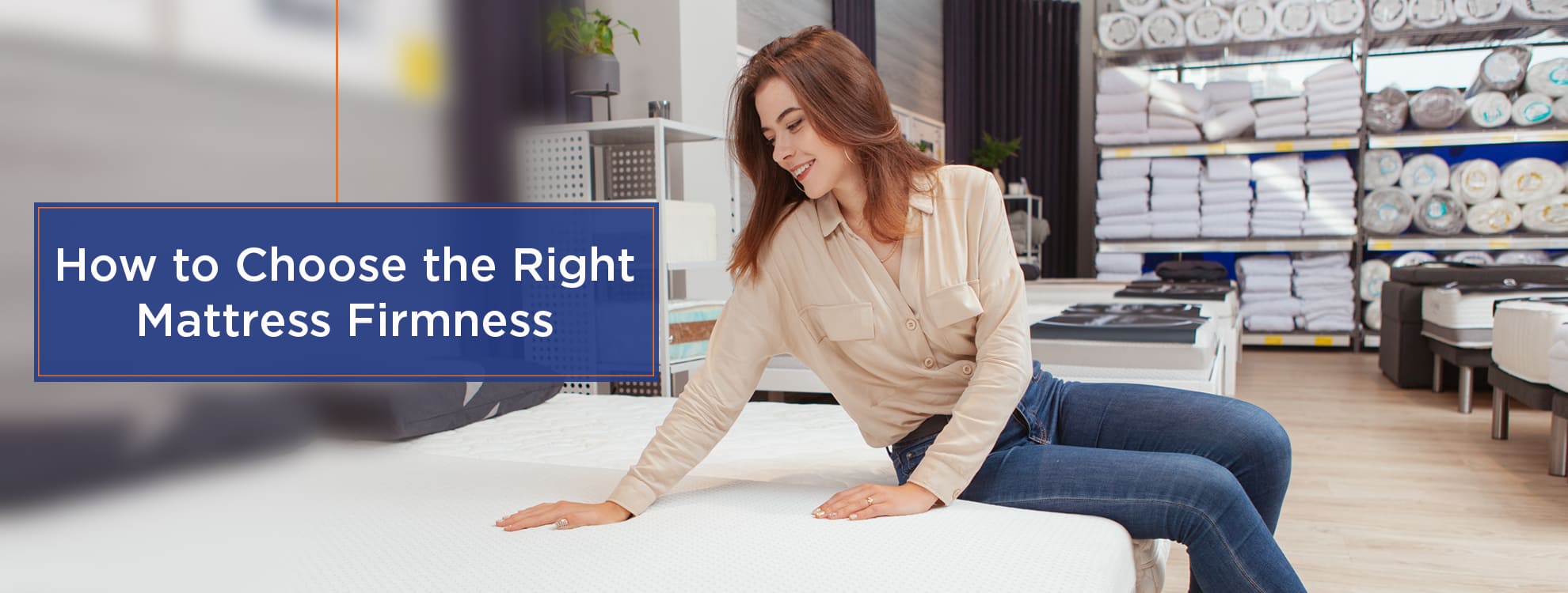 How to Choose the Right Mattress Firmness