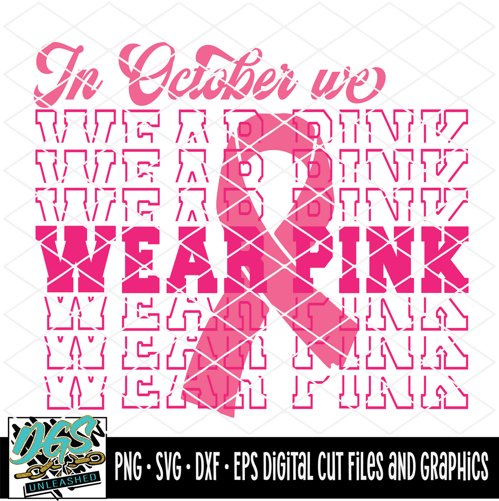 In October, We Wear PINK SVG, DXF, PNG, and EPS Digital Files Da