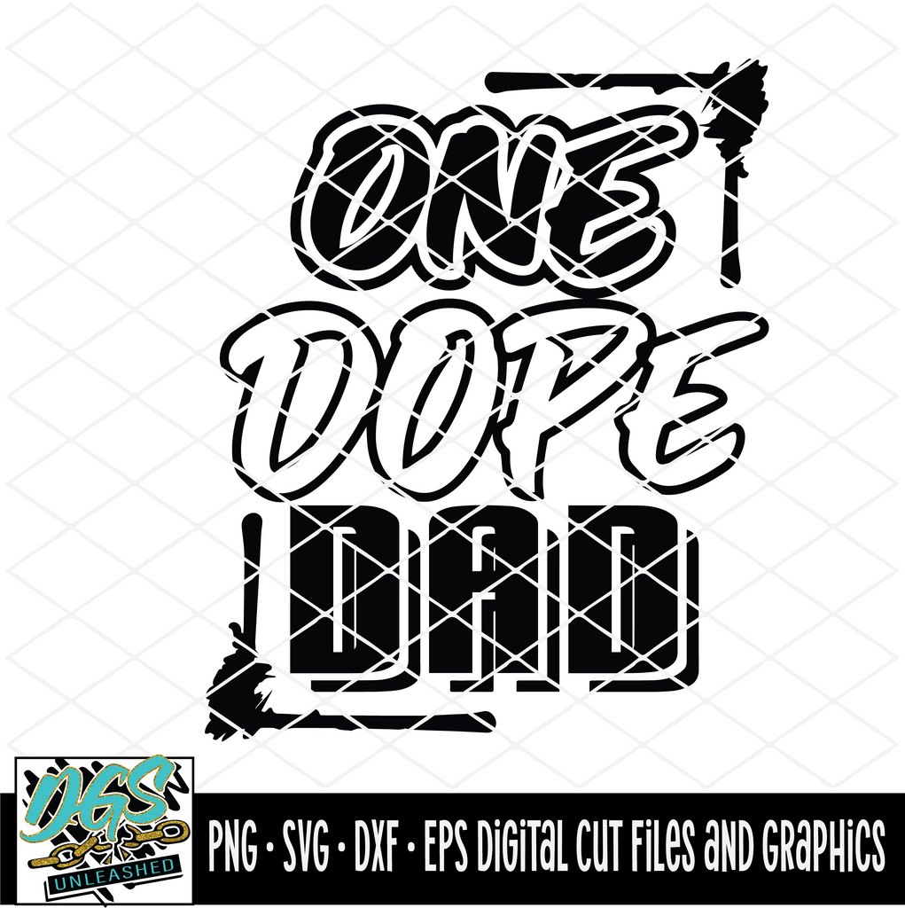 Download One Dope Dad Svg Dxf Png And Eps Cricut Silhouette Instant Digital Da Goodie Shop Unleashed