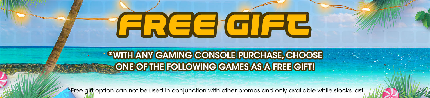 Get your free gift when you order 1 console