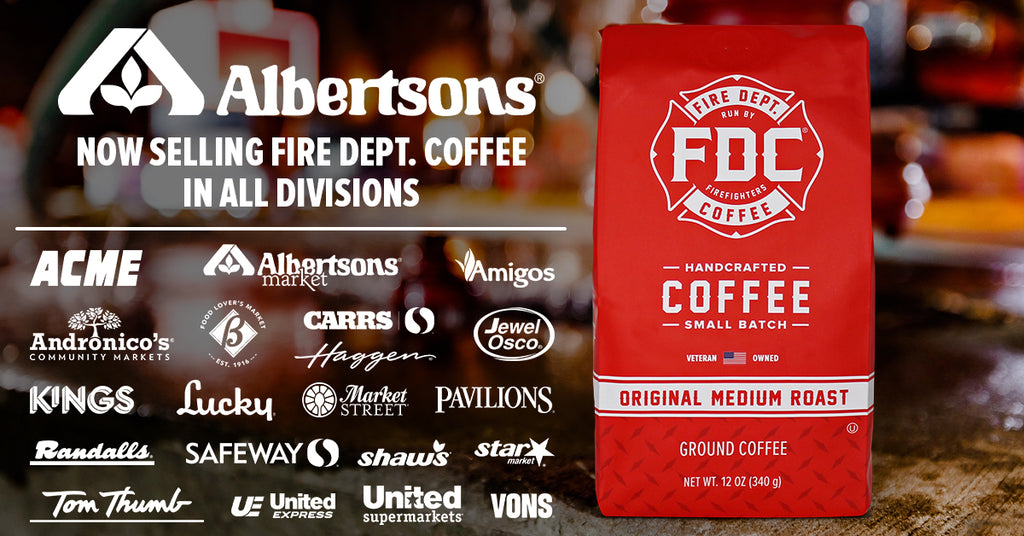 Albertsons to sell Fire Dept. Coffee in all divisions