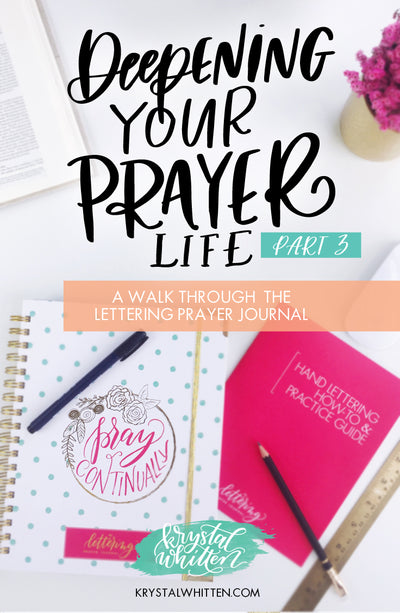 Prayer Series: A Walk Through the Lettering Prayer Journal (part 3 ...