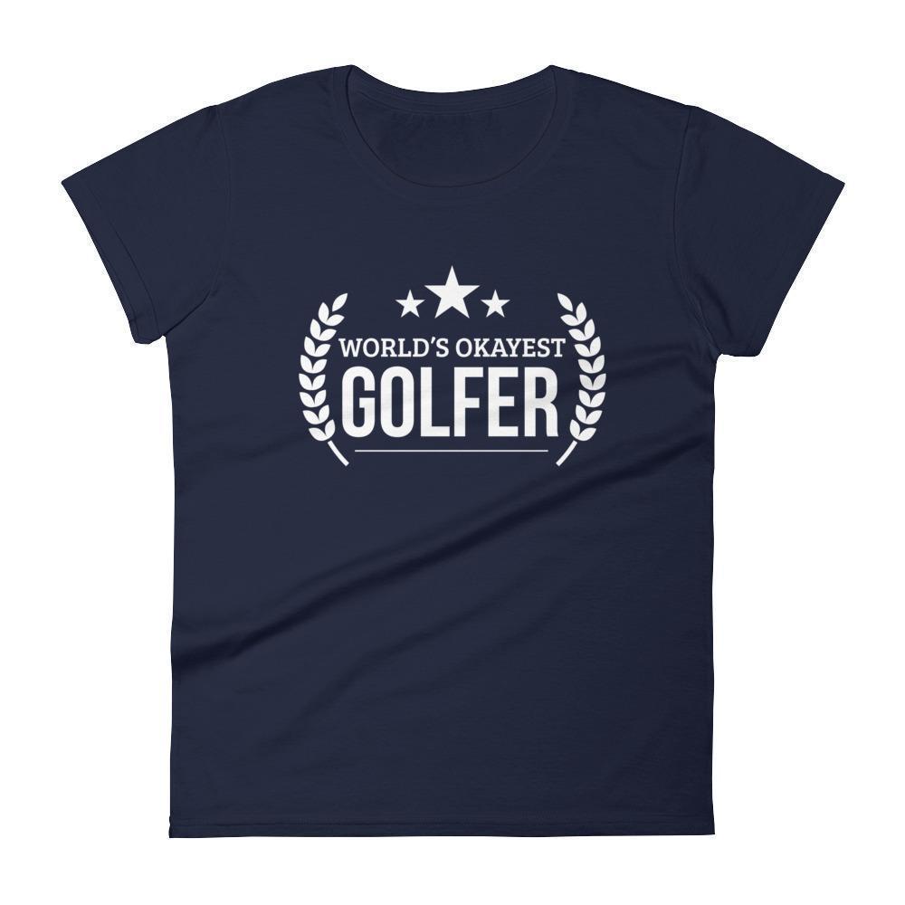 Women's World's Okayest Golfer tshirt ,golfer gifts , golf gift ideas for her-T-Shirt-BelDisegno-Navy-S-BelDisegno