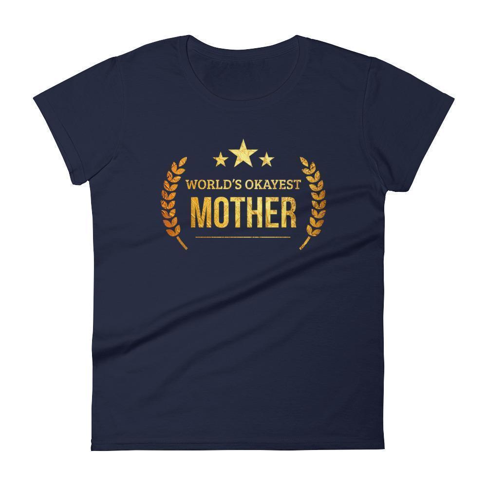 Download World S Okayest Mother Tshirt Birthday Gift Ideas For Mom From Daughter Beldisegno