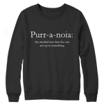 Limited Edition - Purr-a-noia: The Morbid Fear That The Cats Are Up To Something