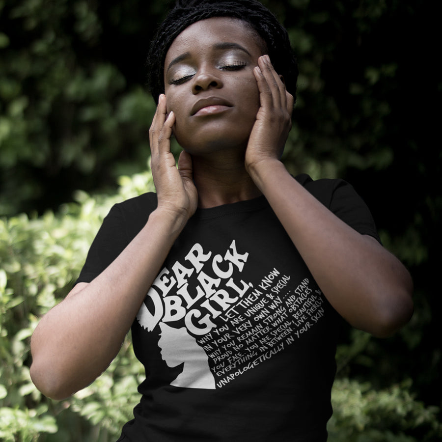 Dear Black Girl TShirt doyou247