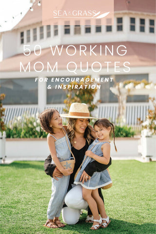 Working mom quote for encouragement and inspiration 