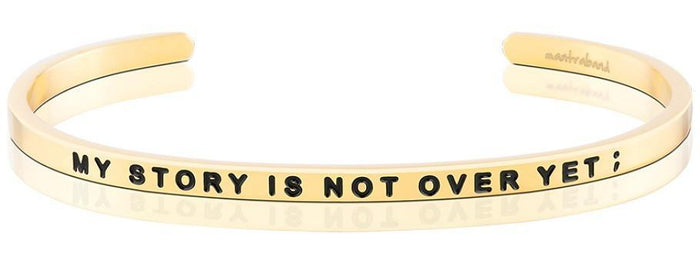Bracelet - My Story Is Not Over Yet