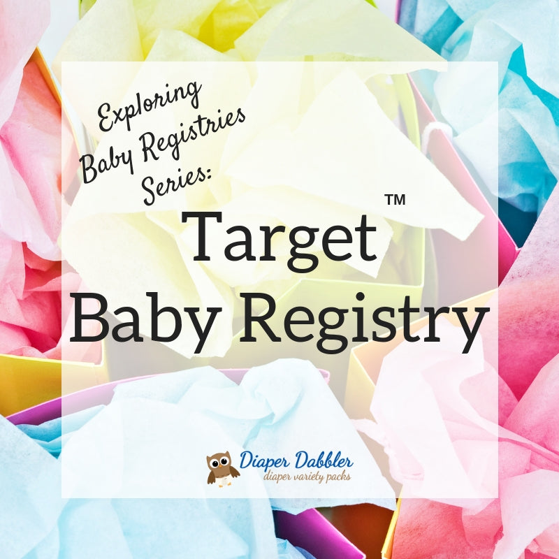 Exploring Baby Registries Target Baby Registry Diaper Dabbler   Exploring Baby Registries Target New 3000x 