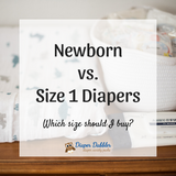 photo of a baby changing table with text overlay "Newborn vs. Size 1 Diapers Which size should I buy"