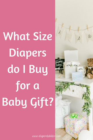 What Size Diapers do I Buy for a Baby Gift? Pinterest