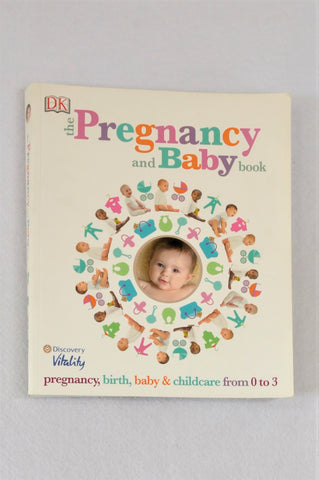 DK The Pregnancy And Baby Parenting Book Unisex N-B to 3 years