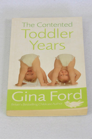 Unbranded The Contented Toddler Years By Gina Ford Paperback Parenting Book Unisex 1-3 years
