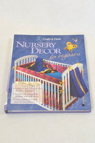 Coats & Clark Nursery Decor For Beginners Parenting Book Unisex All Ages