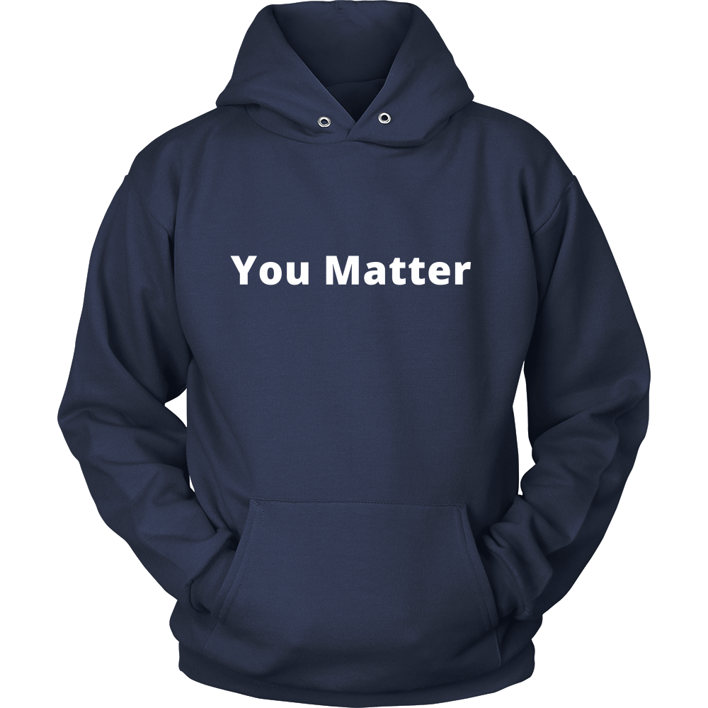 you matter hoodie blue