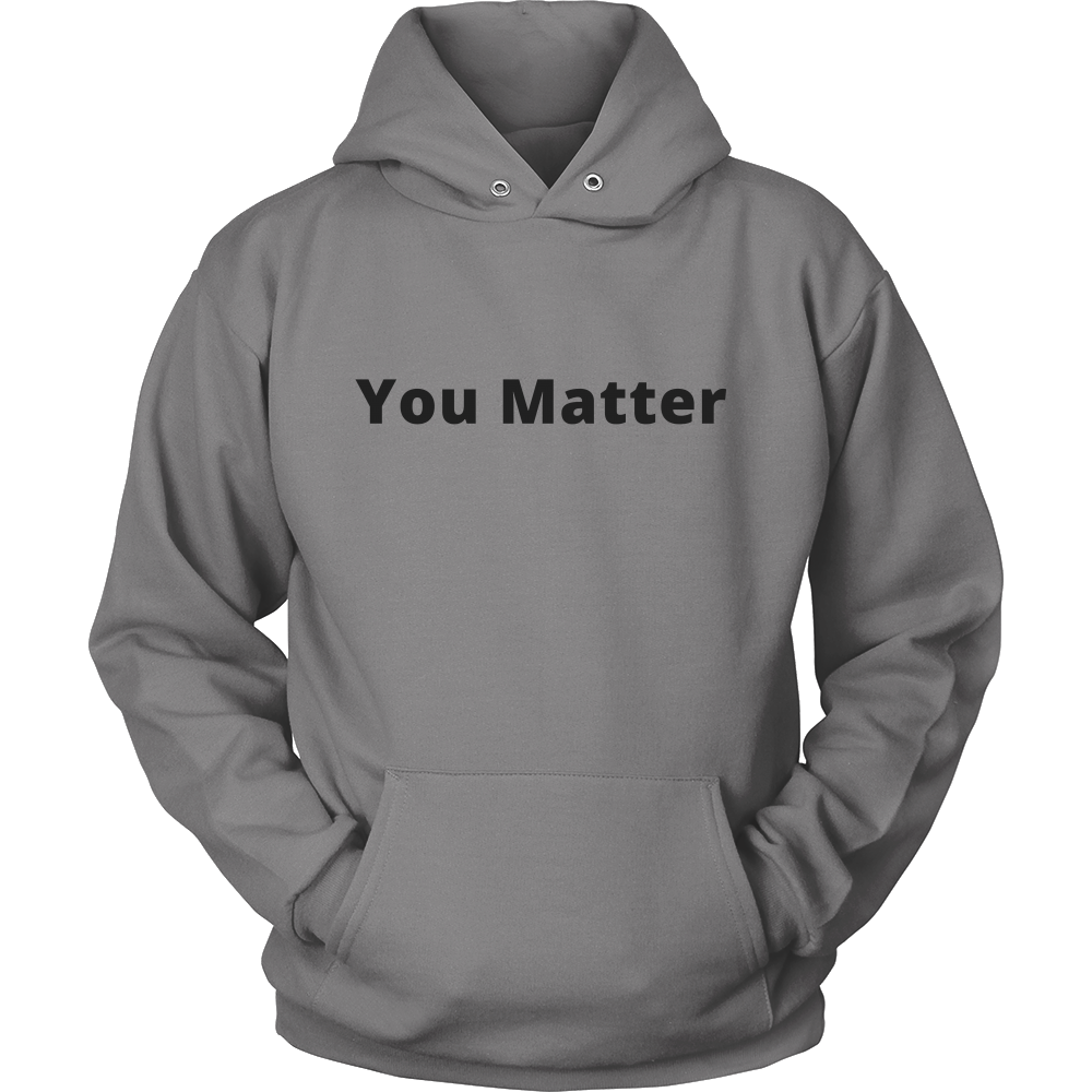 you matter black hoodie