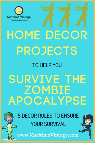Home Decor Projects that you Will Need to Survive the Zombie Apocalypse