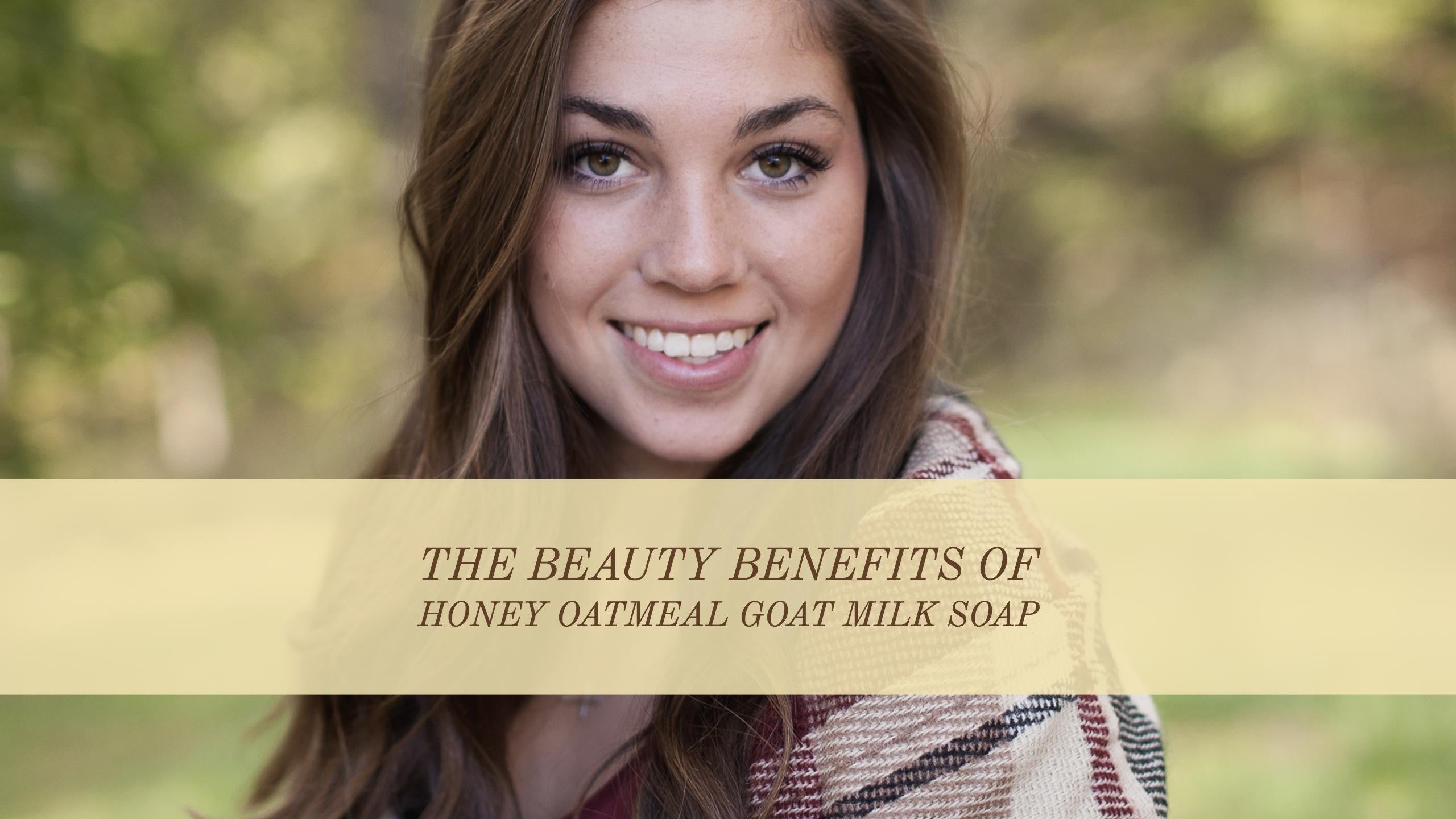 Benefits of Oatmeal & Honey Goat Milk Soap | Bend Soap Company