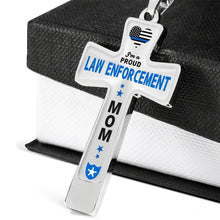 Load image into Gallery viewer, I&#39;m a Proud Law Enforcement - Police Mom Cross
