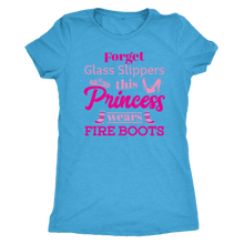 Load image into Gallery viewer, Forget Glass Slippers This Princess Wears Fireboots - Soft Next Level Womens Triblend Tee
