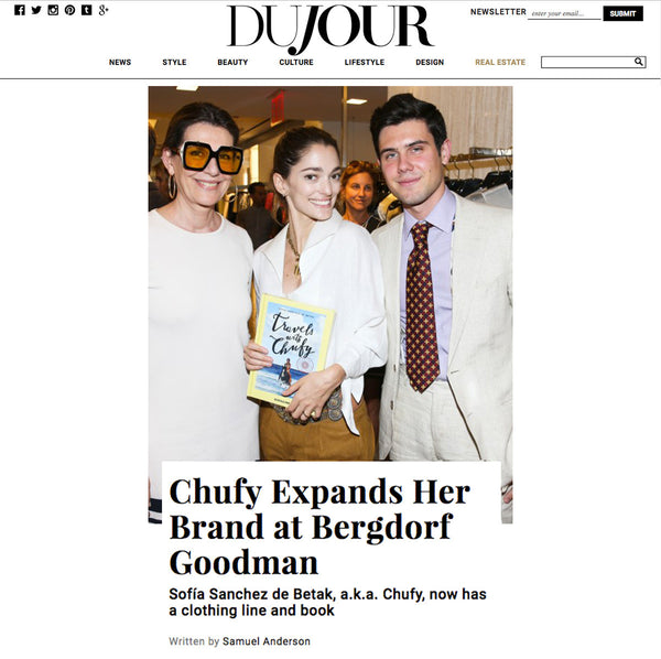 DuJour - Chufy Expands Her Brand at Bergdorf Goodman