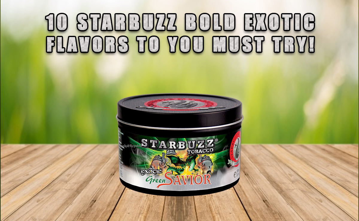 Top 10 Starbuzz Exotic Shisha Flavors You Must Try Shopstarbuzz