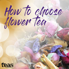 how to choose flower tea