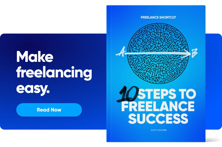 The Freelance Shortcut Book - 10 Steps to Freelance Success by Scott Luscombe