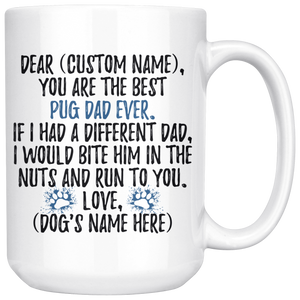 Personalized Best Pug Dog Dad Coffee Mug (15 oz)