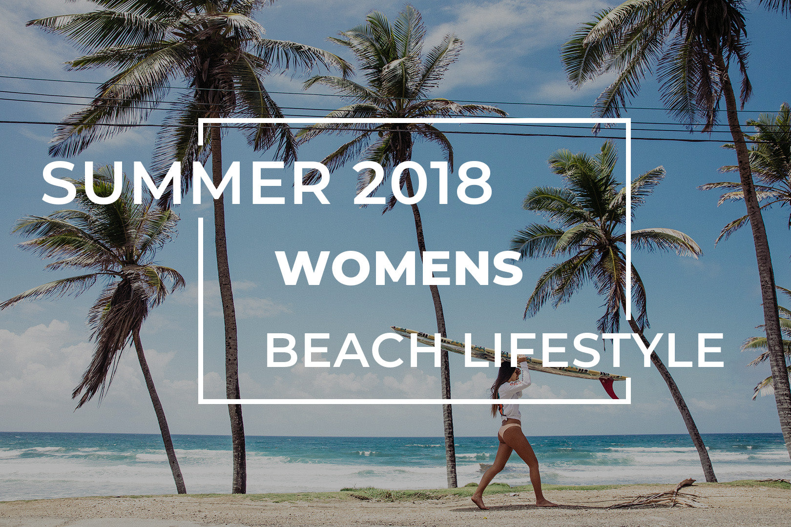 Billabong Summer 2018 | Womens Lifestyle Beachwear Lookbook