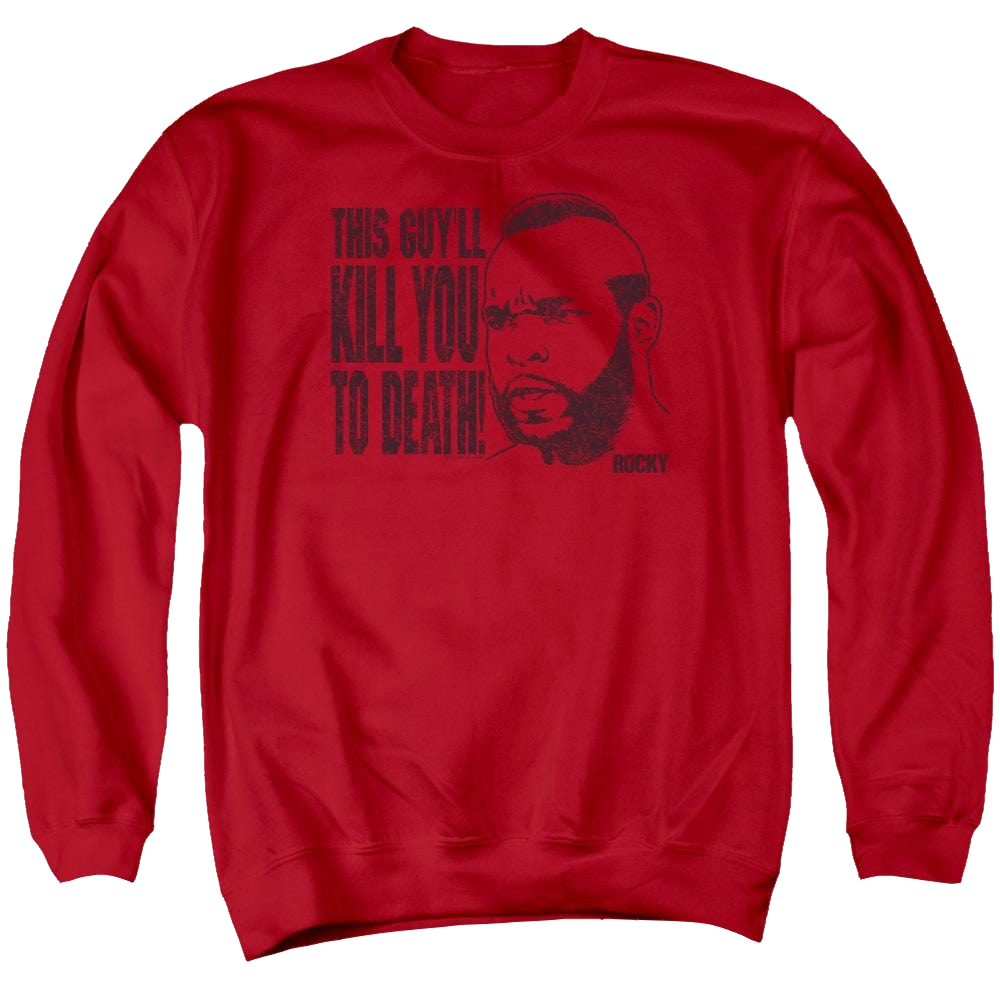 Rocky III Kill You To Death Men's Crewneck Sweatshirt