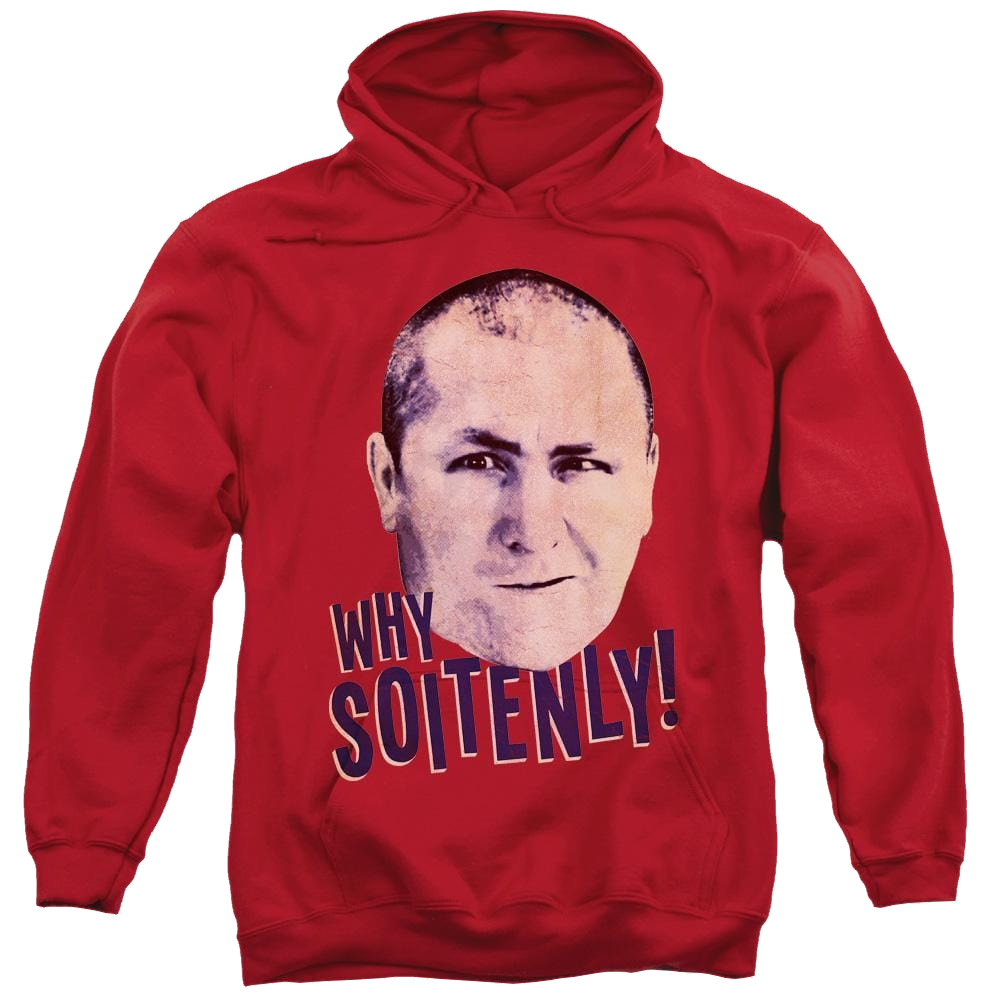 The Three Stooges Why Soitenly Pullover Hoodie