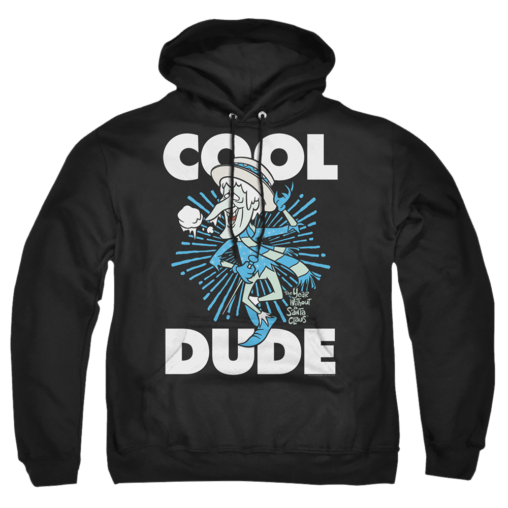 Year Without A Santa Claus, The Cool Dude - Pullover Hoodie