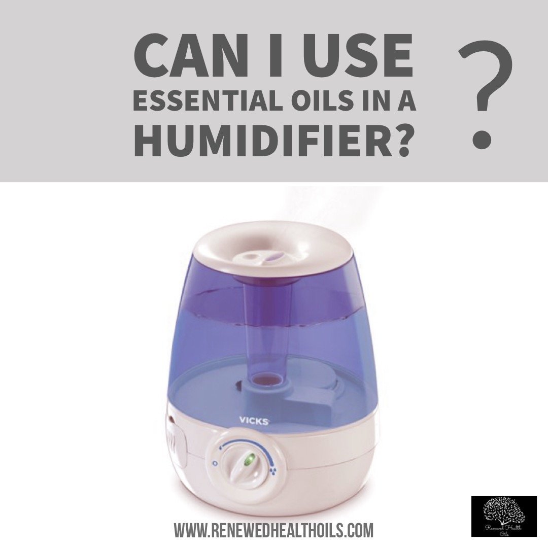 Can I Use Essential Oils In A Humidifier