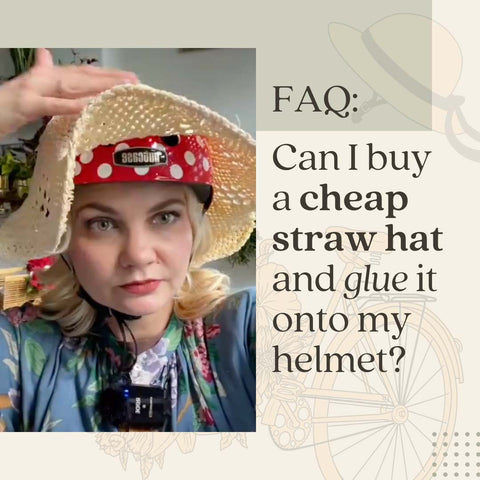 FAQ: Can I buy a cheap straw hat and glue it on to my helmet?