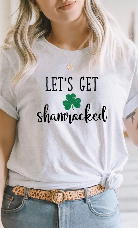 Lets Get Shamrocked PLUS SIZE Graphic Tee
