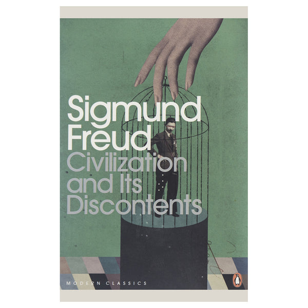 Civilization and Its Discontents by Sigmund Freud