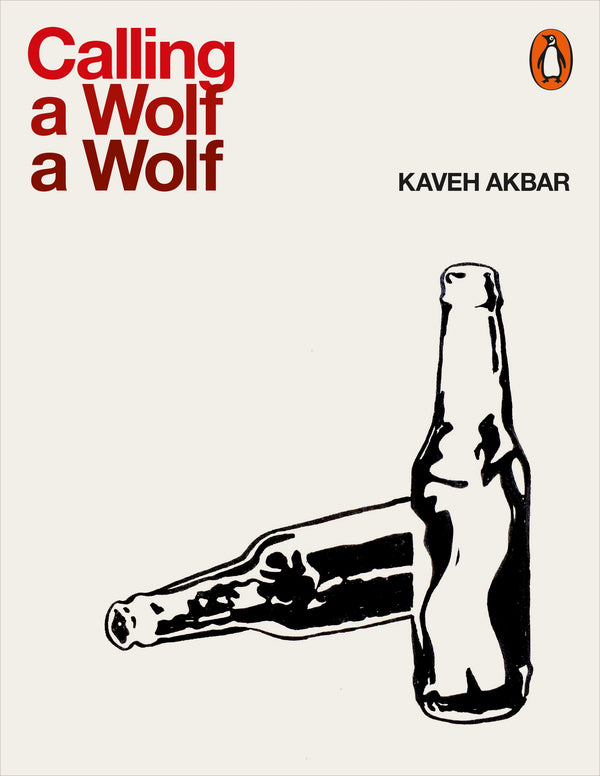 kaveh akbar calling a wolf a wolf