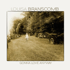 Gonna Love Anyway from Compass Records