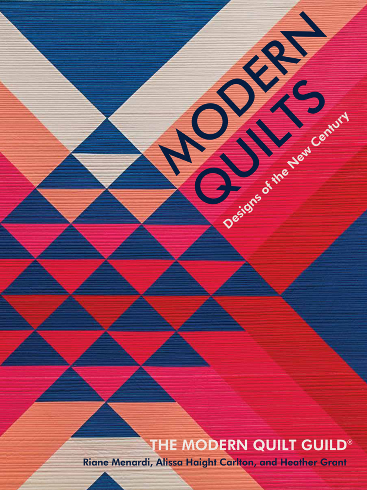 Modern Quilts: Designs of the New Century Book Cover