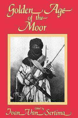 Golden Age Of The Moor By Ivan Van Sertima E Book United Black Books