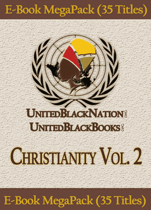 Christianity and Its Origins Vol. 2 - eBook SuperPack (35 Titles) - Download Black History Books and Literature