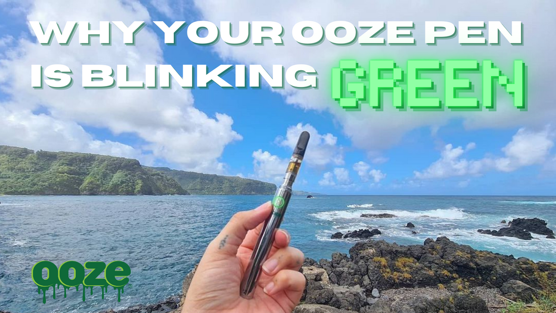 Ooze Pen Blinking Green? Vape Battery Troubleshooting Tips
