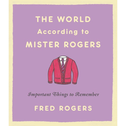 The World According to Mister Rodgers