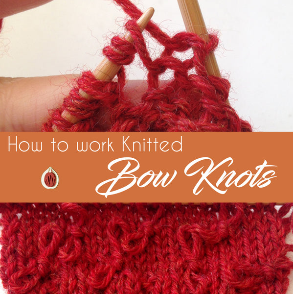 How to work Knitted Bow Knots