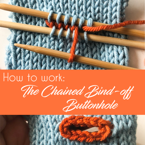 How to: the Chained Bind-Off Buttonhole