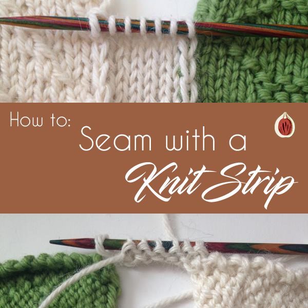 How to Seam 2 finished knitted pieces with a knit strip – Little NutMeg ...