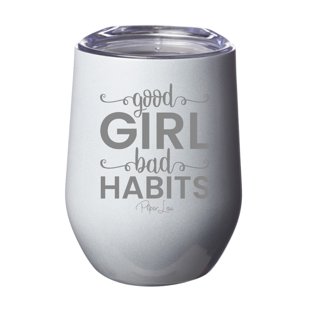 Good Girl Bad Habits 12oz Stemless Wine Cup