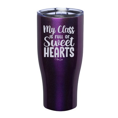 My Class Is Full Of Sweet Hearts Laser Etched Tumbler