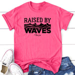 Raised By Waves